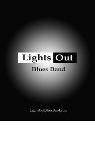 Lights Out at The Granite Sate Blues Challenge Fundraiser @ Strange Brew | Manchester | New Hampshire | United States